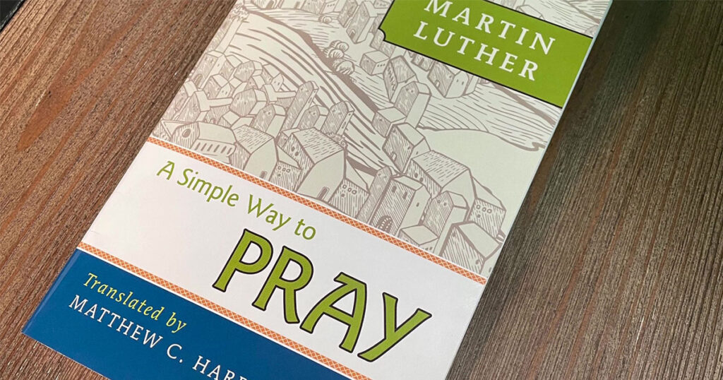A Simple Way to Pray