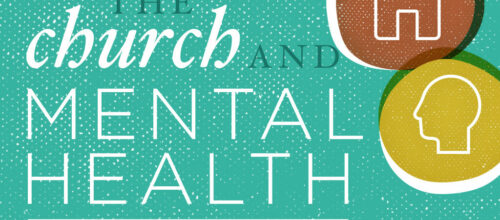 The Church and Mental Health Workshop Audio Presentations