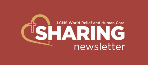 LCMS World Relief and Human Care – January 2022 ‘Sharing’ newsletter