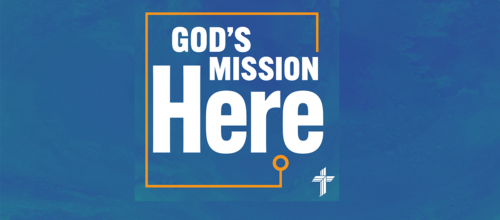 ‘God’s Mission Here’ Newsletter — October 2025